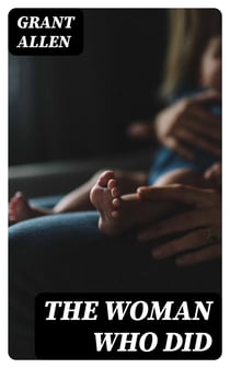 The Woman Who Did