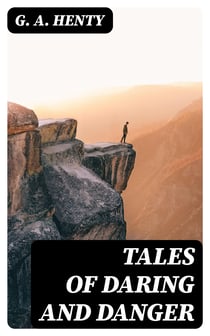 Tales of Daring and Danger