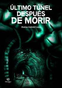 Último túnel después de morir