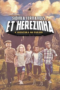 ET-Herezinha - A aventura do parque