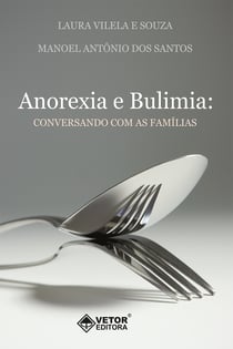 Anorexia e Bulimia - Conversando com as famílias