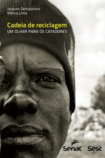 Cadeia de reciclagem - um olhar para os catadores