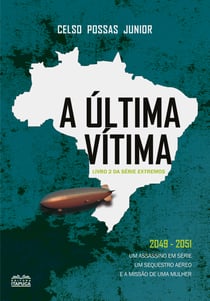 A última vítima - Livro 2 da série Extremos