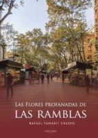 Las flores profanadas de Las Ramblas