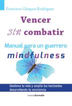 VENCER SIN COMBATIR