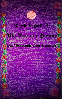 Die Fee der Bäume - Das Geheimnis eines Sommers