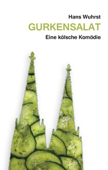 Gurkensalat - Eine kölsche Komödie