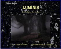 Luminis-das Schwert des Lichts - 2. Die Entführung