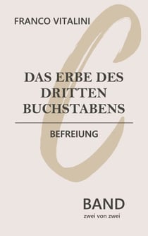 Das Erbe des dritten Buchstabens - Befreiung