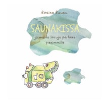 Saunakissa - ja muita loruja perheen pienimmille
