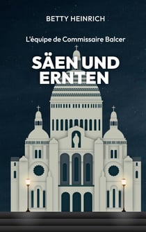 Säen und Ernten - L'équipe de Commissaire Balcer