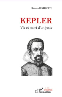 Kepler - Vie et mort d'un juste