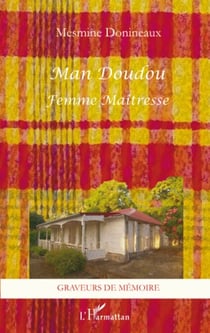 Man Doudou - Femme Maîtresse