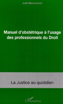 Manuel d'obstétrique à l'usage des professionnels du Droit