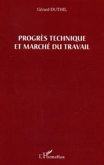 Progrès technique et marché du travail