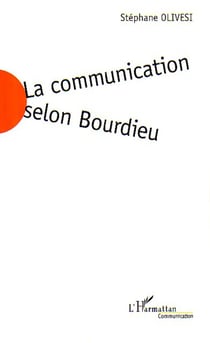 La communication selon Bourdieu - Jeu social et enjeu de société