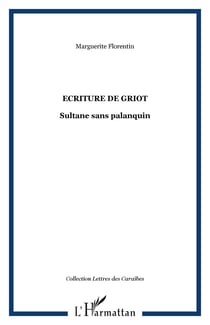 Ecriture de griot - Sultane sans palanquin