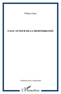 L'EAU AUTOUR DE LA MEDITERRANÉE