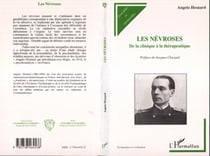 Les Névroses - De la clinique à la thérapeutique