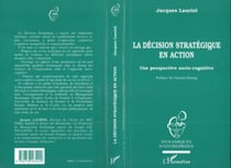 La décision stratégique en action - Une perspective socio-cognitive