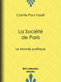 La Société de Paris - Le Monde politique