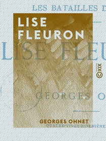 Lise Fleuron - Les batailles de la vie