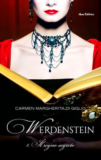 Werdenstein - Il regno segreto - ep. #1 di 6