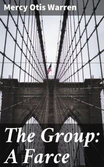 The Group - A Farce