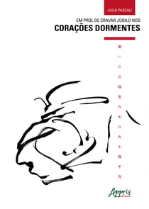 Em Prol de Cravar Júbilo nos Corações Dormentes