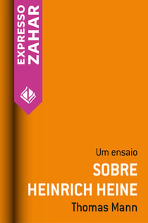Sobre Heinrich Heine - Um ensaio