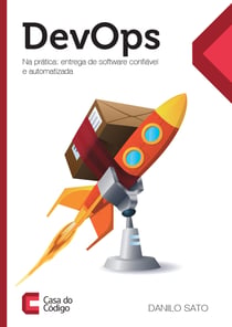 Devops in Practice - Reliable and automated software delivery