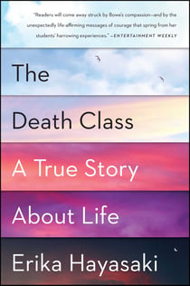The Death Class - A True Story About Life