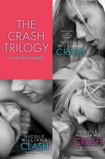 The Crash Trilogy - Includes Crash, Clash and Crush
