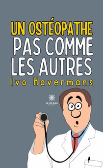 Un ostéopathe pas comme les autres