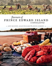 Flavours of Prince Edward Island - A Culinary Journey