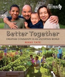 Better Together - Creating Community in an Uncertain World