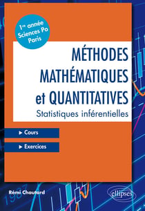 Méthodes mathématiques et quantitatives - Statistiques inférentielles - Cours et exercices - Première année - Sciences Po Paris