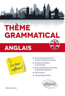 Anglais - Thème grammatical - Les bons réflexes