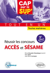 Réussir les concours Accès et Sésame - tout en un - toutes matières (2e édition)