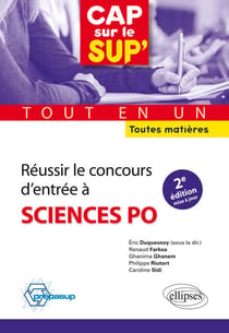 Réussir le concours d'entrée à Sciences Po - toutes matières - tout-en-un (2e édition)