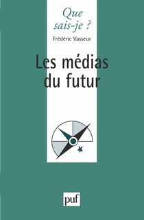 Les médias du futur