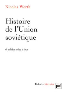 Histoire de l'Union soviétique : De l'Empire russe à la Communauté des États indépendants, 1900-1991