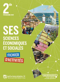Sciences économiques et sociales : 2de : fichier d'activités (édition 2019)