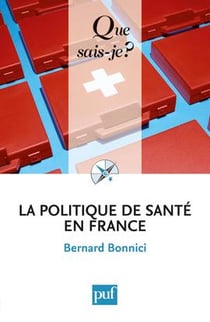 La politique de santé en France (4e édition)