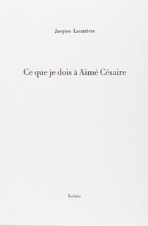 Ce que je dois à Aimé Césaire