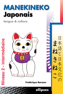 Manekineko japonais langue et culture Tome 2