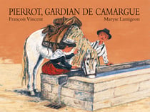 Pierrot Guardian de Camargue