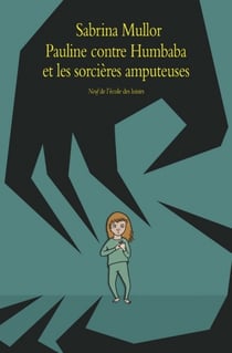Pauline contre Humbaba et les sorcières amputeuses