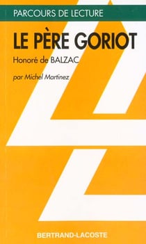 Le père Goriot, d'Honoré de Balzac
