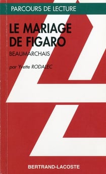 Le mariage de Figaro, de Beaumarchais